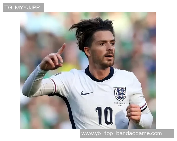 埃弗顿前球员建议格拉利什留队以提升入选英格兰队机会