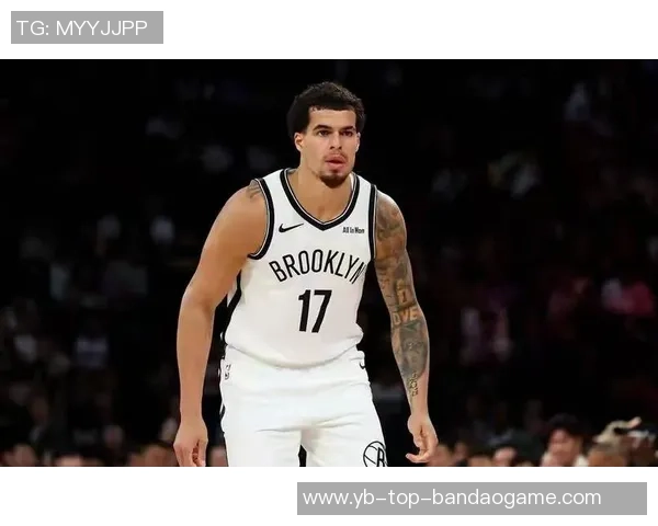 小波特表达对篮网的认同与热爱期待长期留队继续奋斗